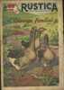 Rustica. 1954 : 27e année. N° 18. En couverture : L'élevage familial de l'oie. Journal universel de la campagne.. RUSTICA 1954 