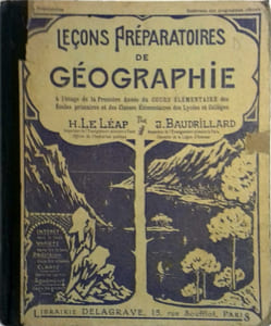 Leçons préparatoires de géographie. La France et ses colonies - Les cinq parties du monde. (Cours moyen). Première année du cours élémentaire.