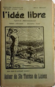 L'idée libre. 24e année - 11e série - N° 10. Revue mensuelle - Culture individuelle - Rénovation sociale. Lire dans le présent numéro : Autour de Ste Thérèse de Lisieux.