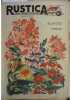 Rustica. 1946 : 19e année. N° 14. En couverture : Plantes vivaces. Journal universel de la campagne.. RUSTICA 1946 