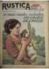 Rustica. 1948 : 21e année. N° 17. En couverture : Si vous voulez acheter un chien de chasse. Journal universel de la campagne.. RUSTICA 1948 