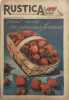 Rustica. 1949. 22e année N° 46. En couverture : Pour avoir de grosses fraises. Journal universel de la campagne.. RUSTICA 1949 