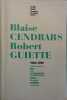 Blaise Cendrars - Robert Guiette. Lettres 1920-1959. "Ne m'appelez plus … maître.". CENDRARS Blaise - GUIETTE Robert 