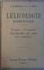 Lexicologie élémentaire. A l'usage des écoles primaires supérieures.. PESSONNEAUX R. 