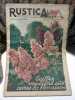 Rustica. 1951 : 24e année. N° 16. En couverture : Taillez vos lilas sitôt après la floraison. Journal universel de la campagne.. RUSTICA 1951 