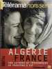 Télérama hors-série : Algérie-France. 100 lettres et témoignages de passions à vif.. TELERAMA HORS SERIE 2000 