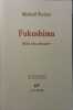 Fukushima. Récit d'un désastre.. FERRIER Michaël 