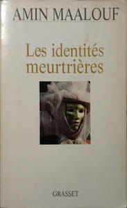 Les identités meurtrières.