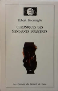 Chroniques des mendiants innocents.