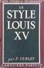Le style Louis XV.. VERLET Pierre 48 planches en héliogravure.