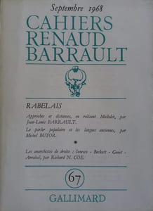 Cahiers Renault-Barrault N° 67 : Rabelais, par Jean-Louis Barrault et Michel Butor. Les anarchistes de droite par Richard N. Coe.