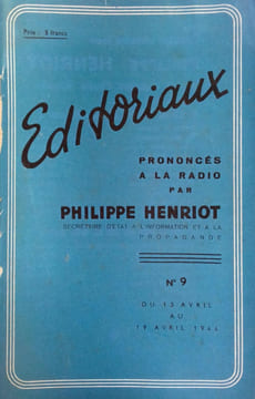 Editoriaux prononcés à la radio par Philippe Henriot, Secrétaire d'Etat à l'information et à la propagande. N° 9 : 13 au 19 avril 1944. Racisme à ...