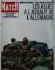 Paris Match N° 827 : 1945-1965. 3 : Les alliés à l'assaut de l'Allemagne.. PARIS MATCH 