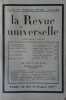 La revue universelle. Tome 64 N° 22. Textes de Louis Bertrand, Lucien Corchepot, O. de Puygaudeau, E.-N. Dzelepy, Edmond Jaloux, Robert Brasillach, ...