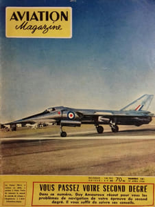 Aviation Magazine N° 181. En couverture, le Fairey FD-2. Dans ce numéro : Vous passez votre second degré.