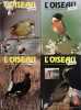 L'Oiseau Magazine. Année 1993 complète. Numéros 30 à 33. Revue de la ligue française pour la protection des oiseaux.. L'OISEAU MAGAZINE 1993 