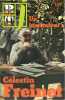 Bibliothèque de travail junior n° 167. Un instituteur : Célestin Freinet.. BTJ 