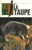 Bibliothèque de travail junior N° 67 : La taupe.. BTJ 