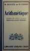 Arithmétique. Classe de fin d'études. Certificat d'études primaires.. ROYER Maurice - COURT Planel 