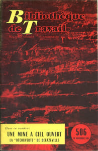 Bibliothèque de travail N° 506. Une mine à ciel ouvert. La "Découverte" de Decazeville.