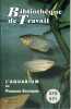 Bibliothèque de travail N° 570-571. L'aquarium de poissons exotiques.. BT 