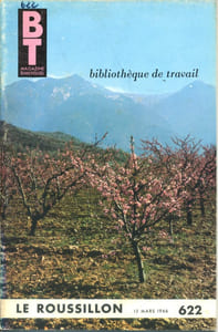 Bibliothèque de travail N° 622. Le Roussillon.