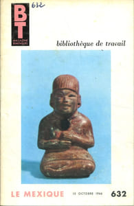 Bibliothèque de travail N° 632. Le Mexique.