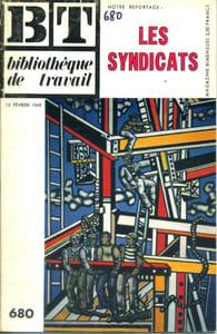 Bibliothèque de travail N° 680. Les syndicats.