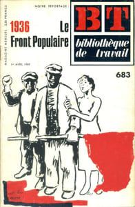 Bibliothèque de travail N° 683. 1936. Le front populaire.