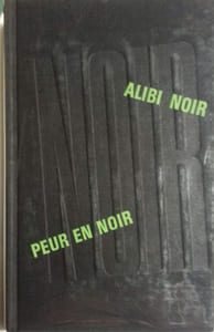 Alibi noir - Peur en noir.
