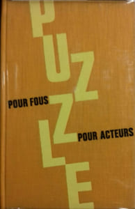 Puzzle pour fous - Puzzle pour acteurs.