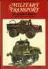 Military transport of world war II, including post war vehicles.. ELLIS Chris - BISHOP Denis Illustrated by Dennis Bishop.