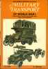 Military transport of world war I, including pvintage vehicles and post war models.. ELLIS Chris - BISHOP Denis Illustrated by Dennis Bishop.