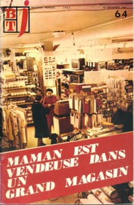 Bibliothèque de travail junior N° 64 : Maman est vendeuse dans un grand magasin. (Le grand Bazar Maconnais). Contient un texte sur les hippies "moi je n'aime pas les hippies ( ...)"