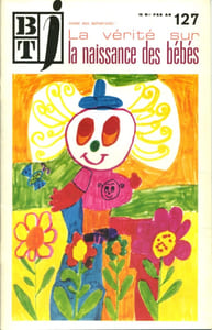 Bibliothèque de travail junior N° 127 : La vérité sur la naissance des bébés.