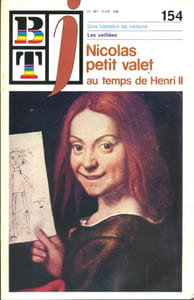 Bibliothèque de travail junior N° 154 : Nicolas, petit valet au temps de Henri II.