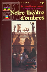 Bibliothèque de travail junior N° 198 : Notre théâtre d'ombres. Le rempailleur de chaises.