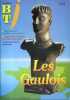 Bibliothèque de travail junior N° 434 : Les Gaulois.. BTJ 