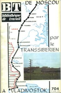 Bibliothèque de travail N° 704. De Moscou à Vladivostok par le transibérien.