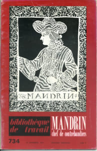 Bibliothèque de travail N° 734. Mandrin chef de contrebandier.