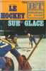 Bibliothèque de travail N° 780. Le hockey sur glace.. BT 