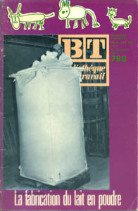 Bibliothèque de travail N° 798. La fabrication du lait en poudre.