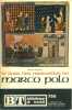 Bibliothèque de travail N° 799. Le livre des merveilles de Marco Polo.. BT 