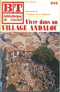 Bibliothèque de travail N° 845. Vivre dans un village andalou.