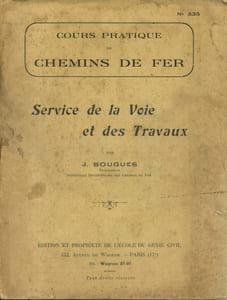Cours pratique de chemins de fer. Service de la voie et des travaux.