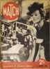 Match N° 15 : Salon de l'auto - Prague, les Juifs - Aristide Briand - Henry Ford, une nouvelle de Simenon ... Annie Vernay en 4e de couverture.. MATCH ...