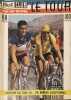 But et Club. L'histoire du Tour 50 : Un numéro exceptionnel. Numéro spécial entièrement consacré au Tour de France 1950.. BUT ET CLUB - NUMERO ...