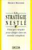 La stratégie Nestlé. Principes simples pour diriger dans un monde complexe.. MAUCHER Helmut 