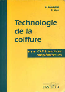 Technologie de la coiffure. CAP & mentions complémentaires.