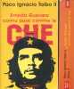 Ernesto Guevara connu aussi comme le Che, tomes 1 et 2.. TAIBO II Paco Ignacio 
